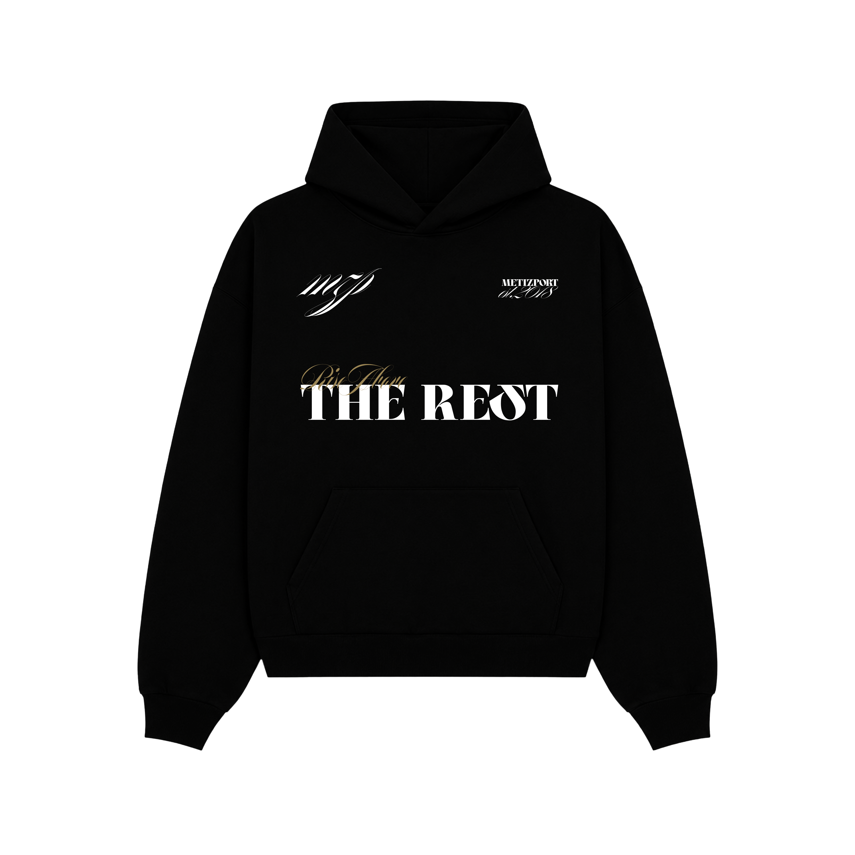 Above The Rest Hoodie